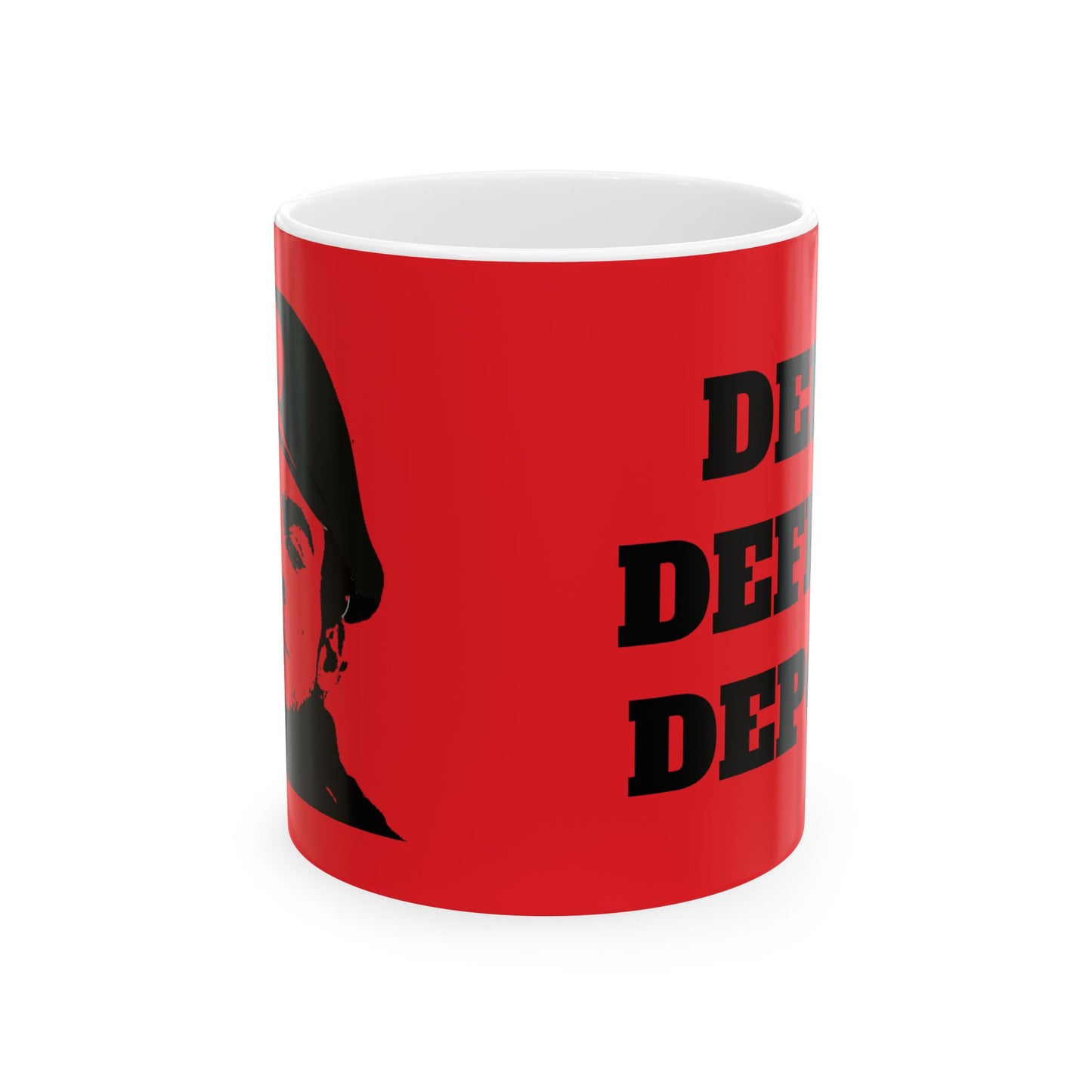 "Deny, Defend, Depose" Mug, (11oz, 15oz)